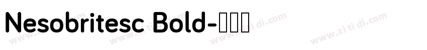 Nesobritesc Bold字体转换